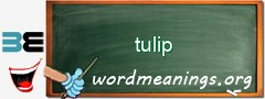 WordMeaning blackboard for tulip